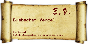 Busbacher Vencel névjegykártya